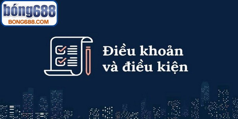 Điều khoản điều kiện xây dựng môi trường giải trí minh bạch
