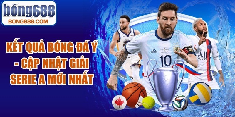 Kết Quả Bóng Đá Ý