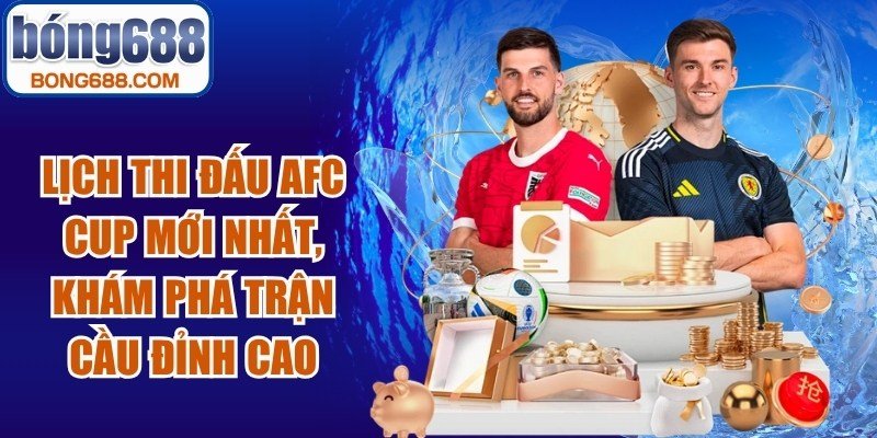 Lịch Thi Đấu Afc Cup