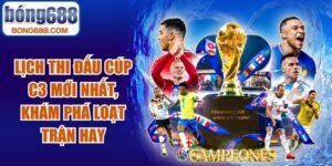 Lịch Thi Đấu Cúp C3